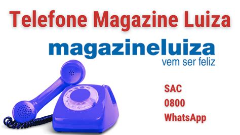 telefone magazine luiza 0800